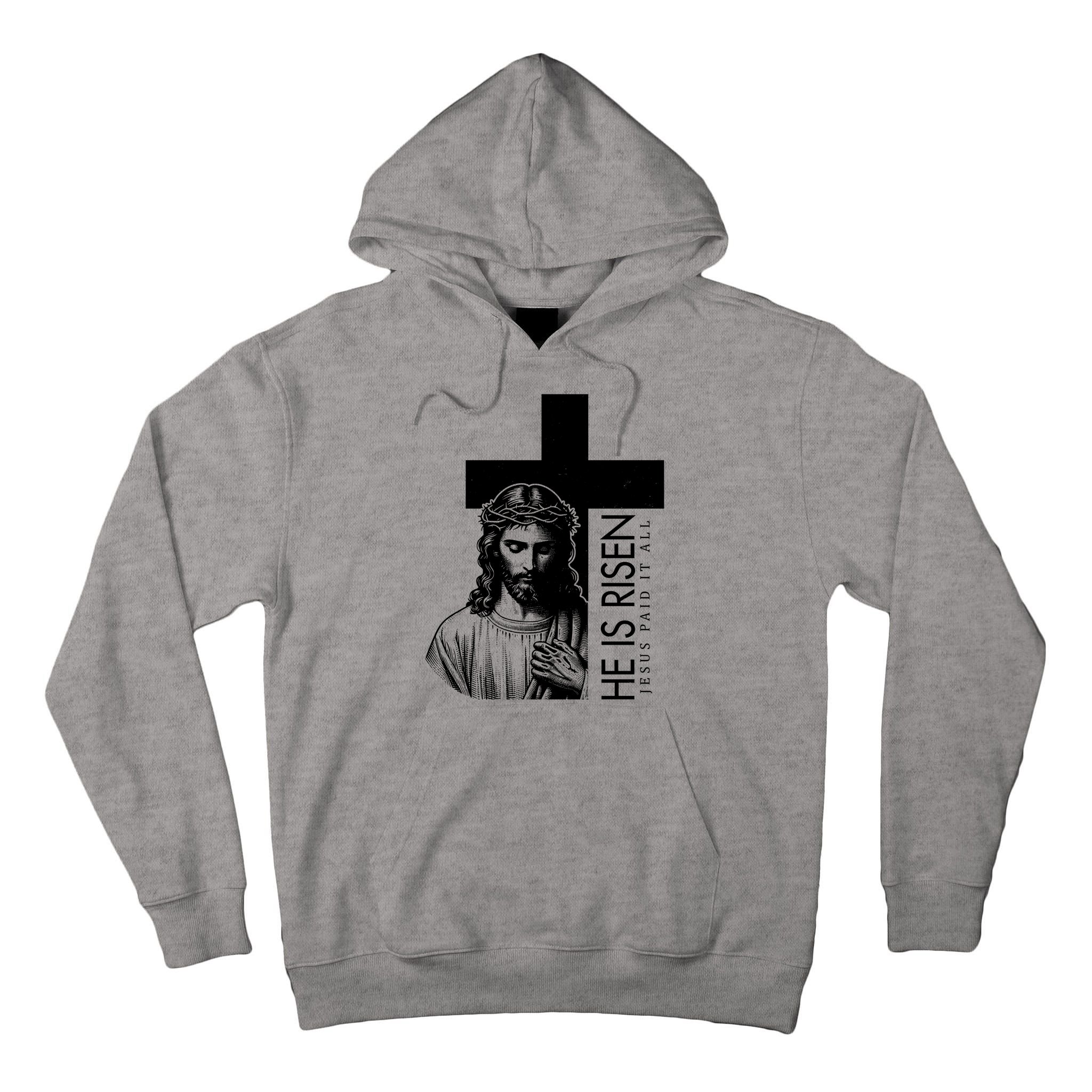 He Is Risen Jesus Paid It All Tall Hoodie