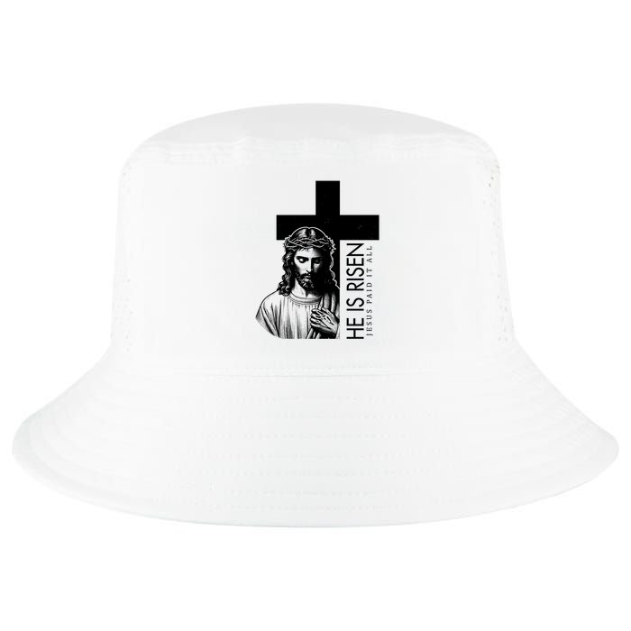 He Is Risen Jesus Paid It All Cool Comfort Performance Bucket Hat