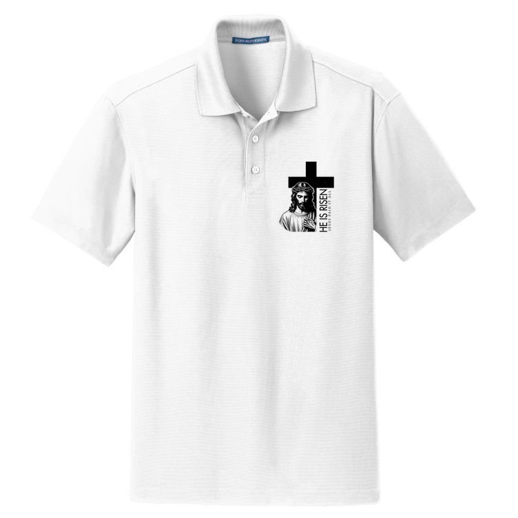 He Is Risen Jesus Paid It All Dry Zone Grid Polo