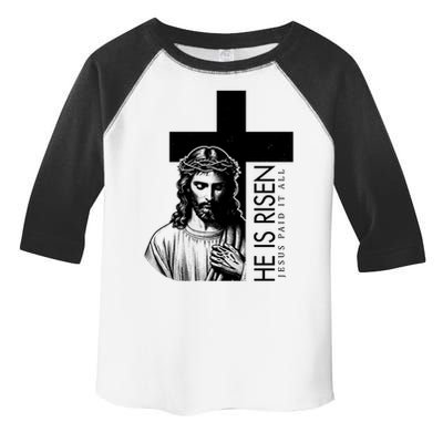 He Is Risen Jesus Paid It All Toddler Fine Jersey T-Shirt