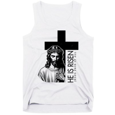 He Is Risen Jesus Paid It All Tank Top