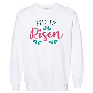 He Is Risen Easter Jesus Garment-Dyed Sweatshirt