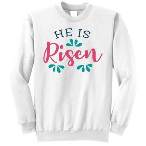 He Is Risen Easter Jesus Sweatshirt