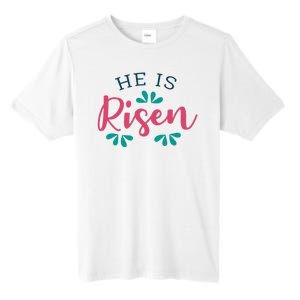 He Is Risen Easter Jesus Tall Fusion ChromaSoft Performance T-Shirt