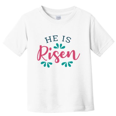 He Is Risen Easter Jesus Toddler T-Shirt