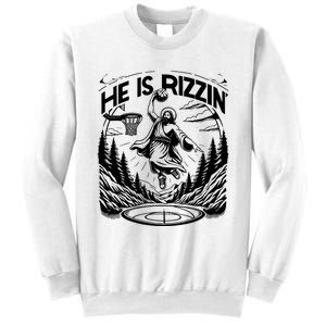 He Is Rizzin Funny Basketball Christian Religious Gift Sweatshirt