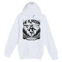 He Is Rizzin Funny Basketball Christian Religious Gift Premium Pullover Hoodie