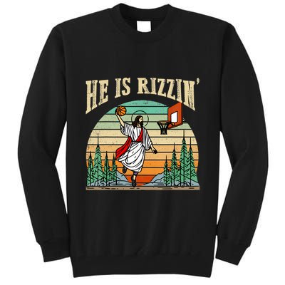 He Is Rizzin Funny Basketball Easter Christian Religious Tall Sweatshirt