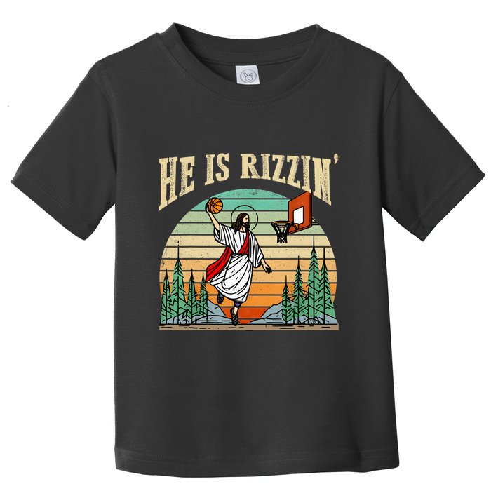 He Is Rizzin Funny Basketball Easter Christian Religious Toddler T-Shirt