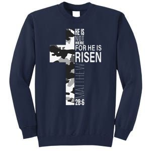 He Is Risen Christian Easter Bible Verse Camo Cross Graphic Tall Sweatshirt