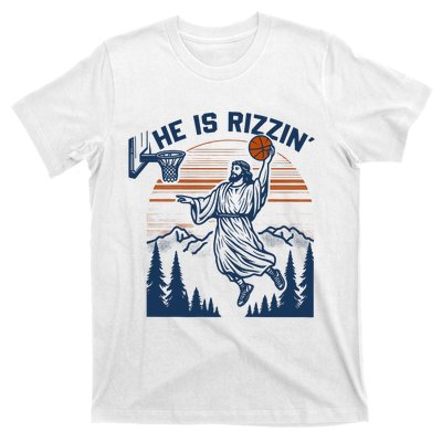 He Is Rizzin Funny Jesus Playing Basketball T-Shirt