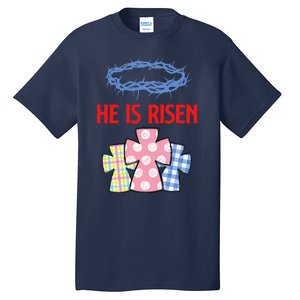 He Is Risen Jesus Christ Resurrection Happy Easter Day Tall T-Shirt