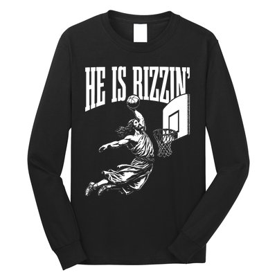 He Is Rizzin Funny Jesus Basketball Meme Long Sleeve Shirt