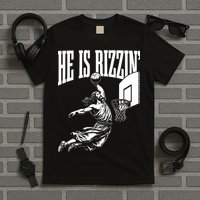 He Is Rizzin Funny Jesus Basketball Meme T-Shirt