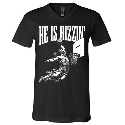He Is Rizzin Funny Jesus Basketball Meme V-Neck T-Shirt