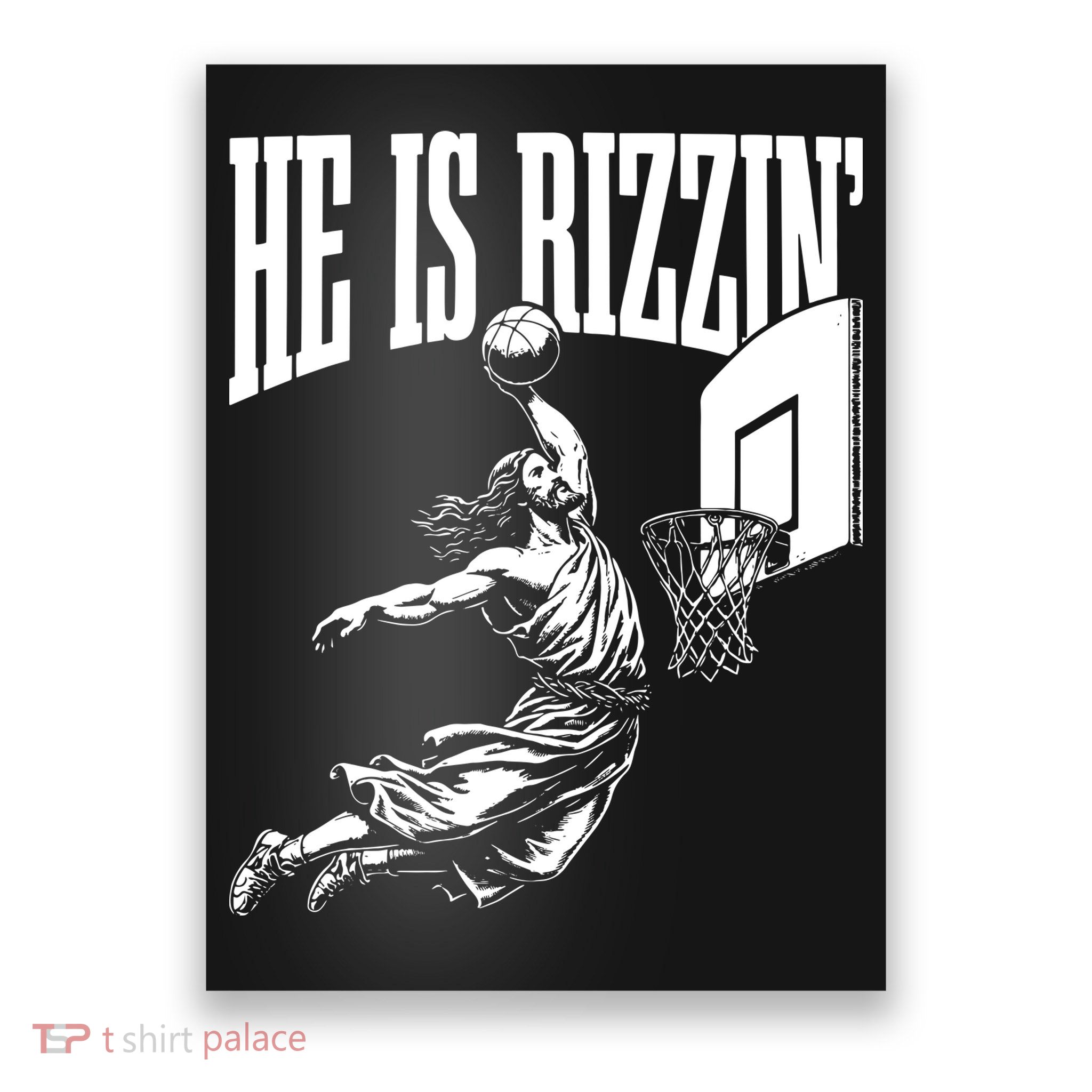 He Is Rizzin Funny Jesus Basketball Meme Poster