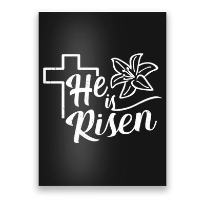 He Is Risen Easter Jesus Cross Poster