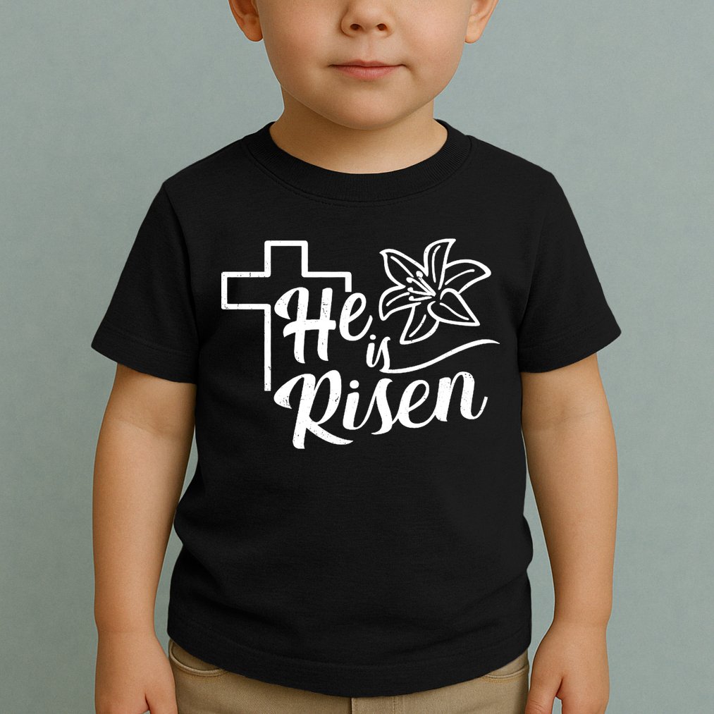 He Is Risen Easter Jesus Cross Toddler T-Shirt