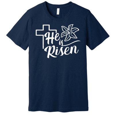 He Is Risen Easter Jesus Cross Premium T-Shirt