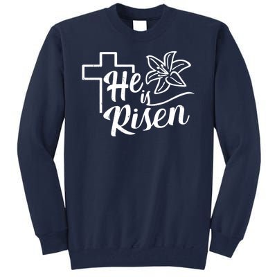 He Is Risen Easter Jesus Cross Tall Sweatshirt