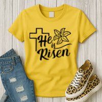 He Is Risen Easter Jesus Cross Womens T-Shirt