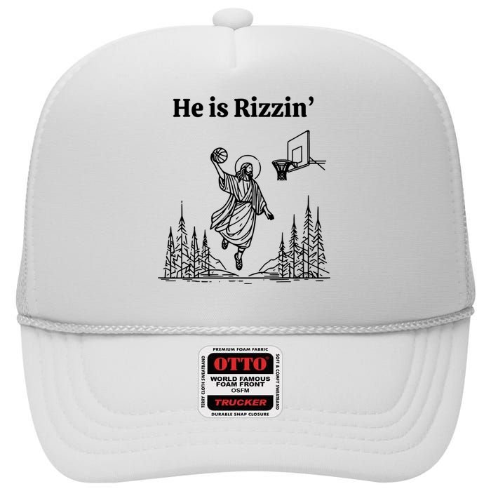 He Is Rizzin Basketball Jesus Funny Easter Christian High Crown Mesh Back Trucker Hat