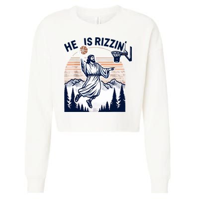 He Is Rizzin Basketball Jesus Retro Easter Christian Cropped Pullover Crew