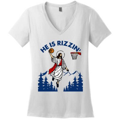 He Is Rizzin Jesus Basketball Easter Religious Women's V-Neck T-Shirt