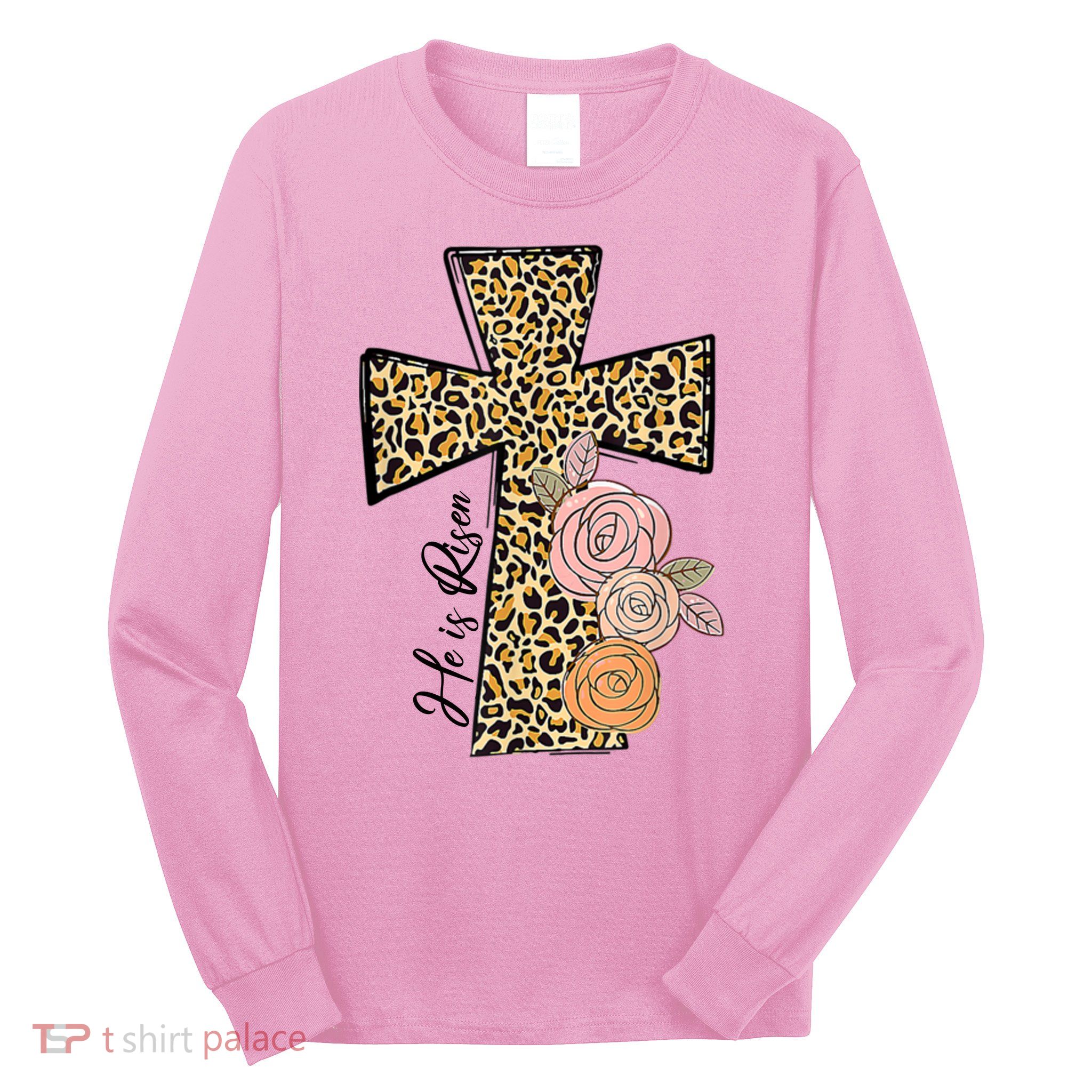 He Is Risen Leopard Easter Cross Long Sleeve Shirt