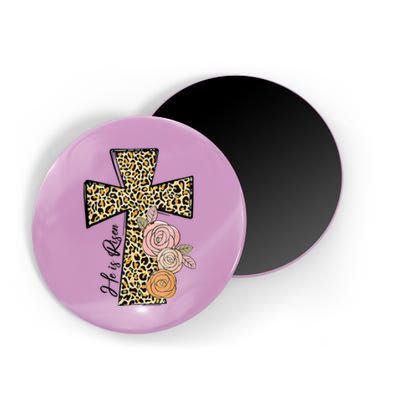 He Is Risen Leopard Easter Cross Magnet