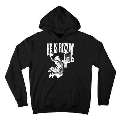 He Is Rizzin Funny Jesus Basketball Tall Hoodie