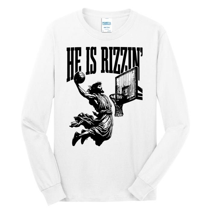 He Is Rizzin Funny Jesus Basketball Tall Long Sleeve T-Shirt