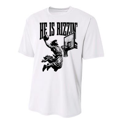 He Is Rizzin Funny Jesus Basketball Performance Sprint T-Shirt