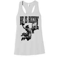 He Is Rizzin Funny Jesus Basketball Women's Racerback Tank