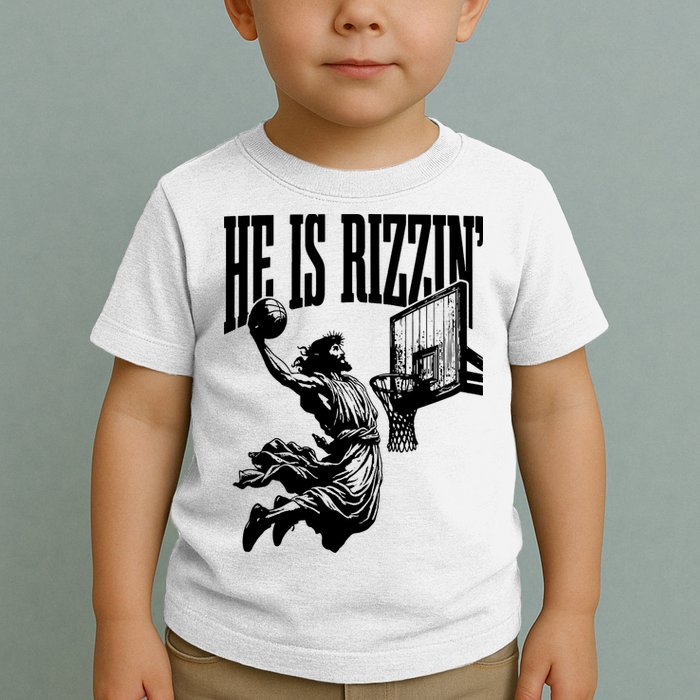 He Is Rizzin Funny Jesus Basketball Toddler T-Shirt
