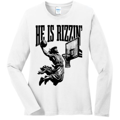 He Is Rizzin Funny Jesus Basketball Ladies Long Sleeve Shirt