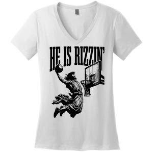 He Is Rizzin Funny Jesus Basketball Women's V-Neck T-Shirt