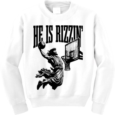 He Is Rizzin Funny Jesus Basketball Kids Sweatshirt
