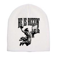 He Is Rizzin Funny Jesus Basketball Short Acrylic Beanie