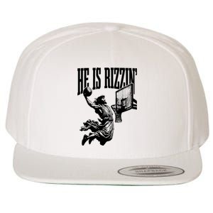 He Is Rizzin Funny Jesus Basketball Wool Snapback Cap