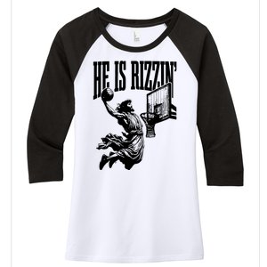 He Is Rizzin Funny Jesus Basketball Women's Tri-Blend 3/4-Sleeve Raglan Shirt