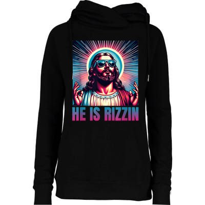 He Is Rizzin Jesus Is Rizzen Womens Funnel Neck Pullover Hood