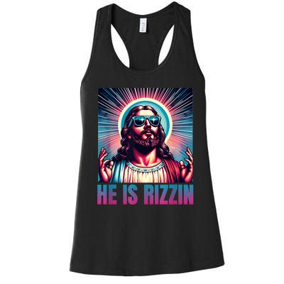 He Is Rizzin Jesus Is Rizzen Women's Racerback Tank