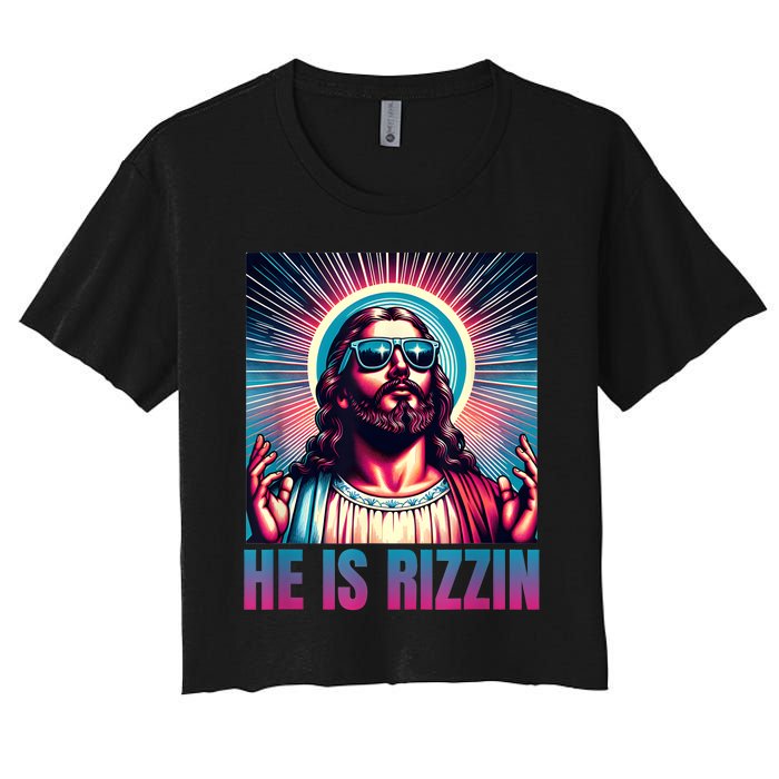 He Is Rizzin Jesus Is Rizzen Women's Crop Top Tee