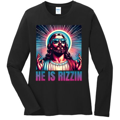 He Is Rizzin Jesus Is Rizzen Ladies Long Sleeve Shirt