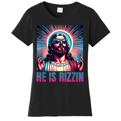 He Is Rizzin Jesus Is Rizzen Women's T-Shirt