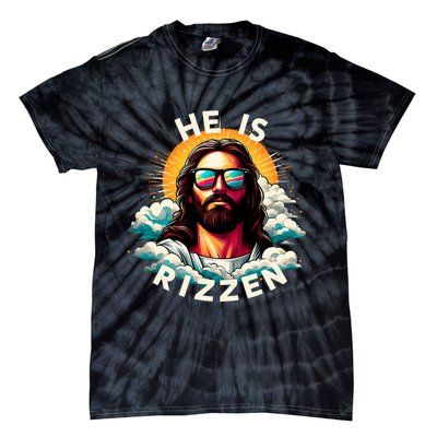 He Is Rizzen Christian Jesus Is Rizzen Christian Religious Tie-Dye T-Shirt