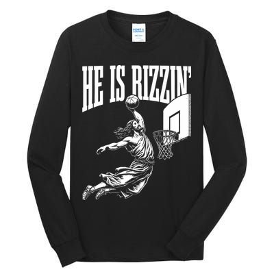 He Is Rizzin Funny Jesus Basketball Meme Tall Long Sleeve T-Shirt