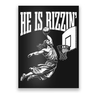 He Is Rizzin Funny Jesus Basketball Meme Poster