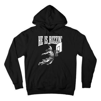 He Is Rizzin Funny Jesus Basketball Meme Tall Hoodie